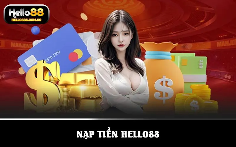 Nạp tiền Hello88