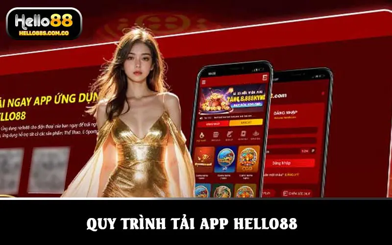 Quy trình tải app HELLO88