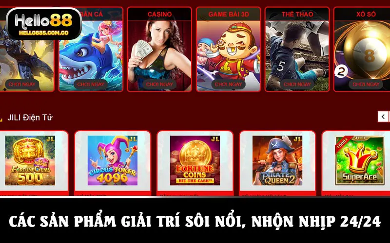 Các sản phẩm đổi thưởng tại nhà cái sôi nổi, nhộn nhịp 24/24