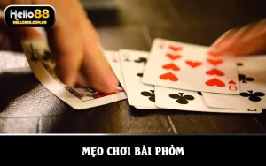 Mẹo chơi bài phỏm