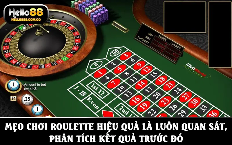 Mẹo chơi roulette hiệu quả là luôn quan sát, phân tích kết quả trước đó