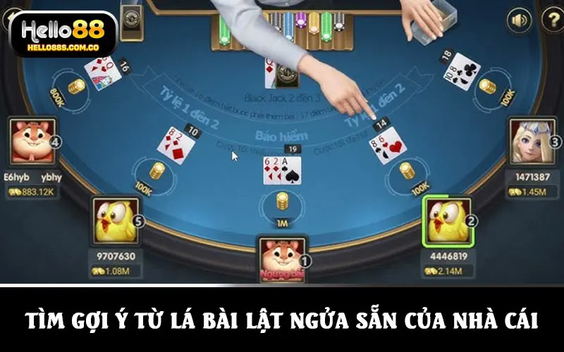 Tìm gợi ý từ lá bài lật ngửa sẵn của nhà cái