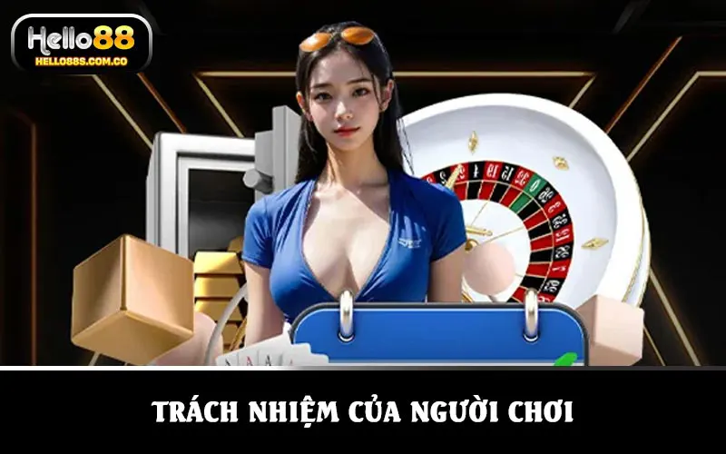 Trách nhiệm của người chơi