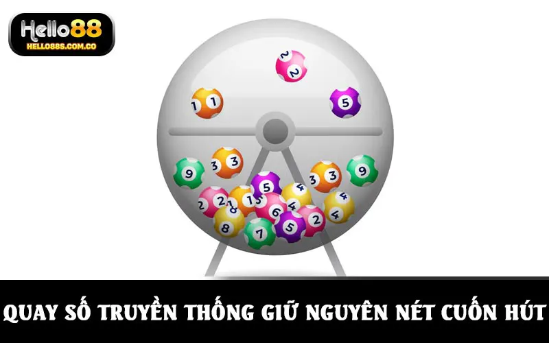 Quay số truyền thống giữ vẹn nguyên nét cuốn hút