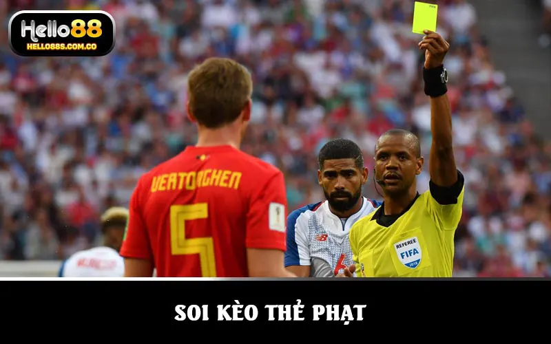 soi kèo thẻ phạt